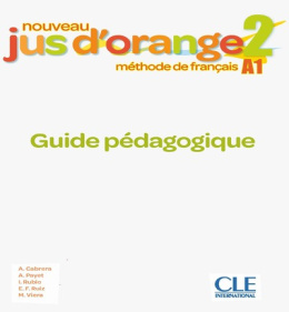 Jus d'orange nouveau 2 A1 przewodnik dla nauczyciela