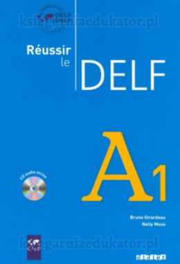 Reussir le Delf A1 + CD audio