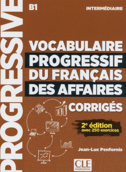 Vocabulaire progressif du français des affaires -rozwiązania do podręcznika wydanie drugie