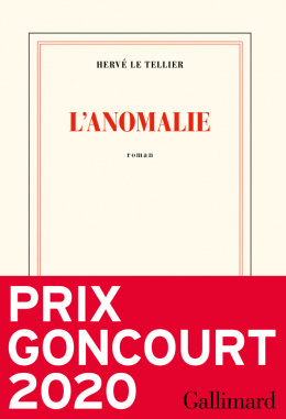 L'Anomalie Prix Goncourt 2020 Hervé Le Tellier