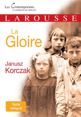 La Gloire. Janusz Korczak