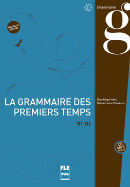 La Grammaire des premiers temps B-B2 podręcznik + cd mp3