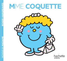 Les Monsieur Madame Mme Coquette
