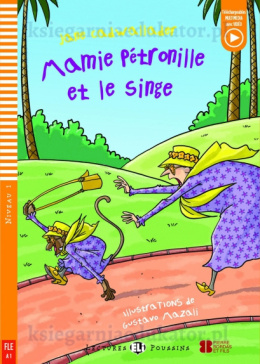Mamie Pétronille et le singe + audio mp3 online