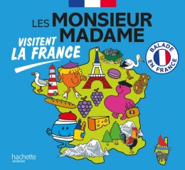 Monsieur Madame - Les Monsieur Madame visitent la France