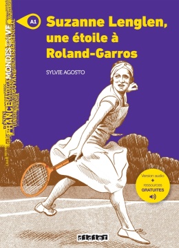 Suzanne Lenglen, une étoile à Roland Garros A1 + audio mp3 online