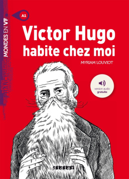 Victor Hugo habite chez moi A1 + audio mp3 online
