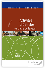 Adrien Payet - Activités théâtrales en classe de langue aux éditions Cle International