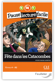 Sylvie Poisson-Quinton - Fête dans les Catacombes aux éditions Cle International